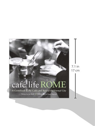 Café Life Rome: A Guidebook to the Cafés and Bars of the Eternal City