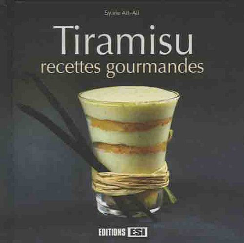 Tiramisu: Recettes gourmandes